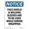 Signmission OSHA Notice Sign, Face Shield & Welding Sleeves, 14in X 10in Decal, 10" W, 14" H, Portrait OS-NS-D-1014-V-12381 - alternate 1